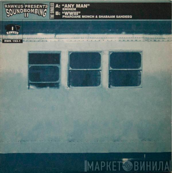 Eminem, Pharoahe Monch, Shabaam Sahdeeq - Any Man / WWIII