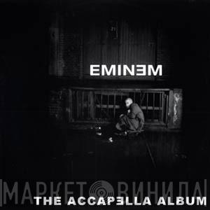  Eminem  - Accapella Album