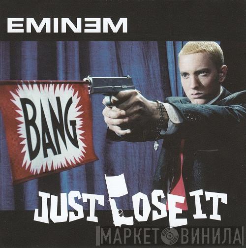 Eminem - Just Lose It