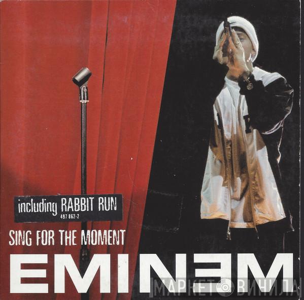  Eminem  - Sing For The Moment