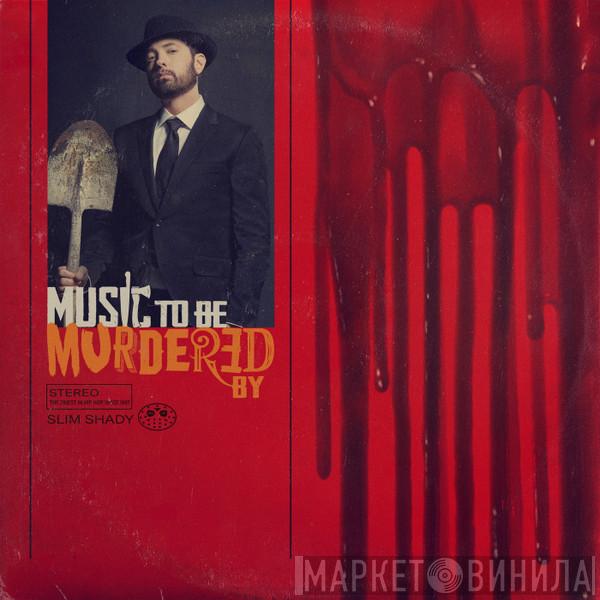 , Eminem  Slim Shady  - Music To Be Murdered By