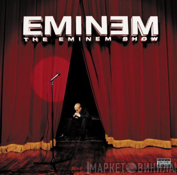Eminem - The Eminem Show