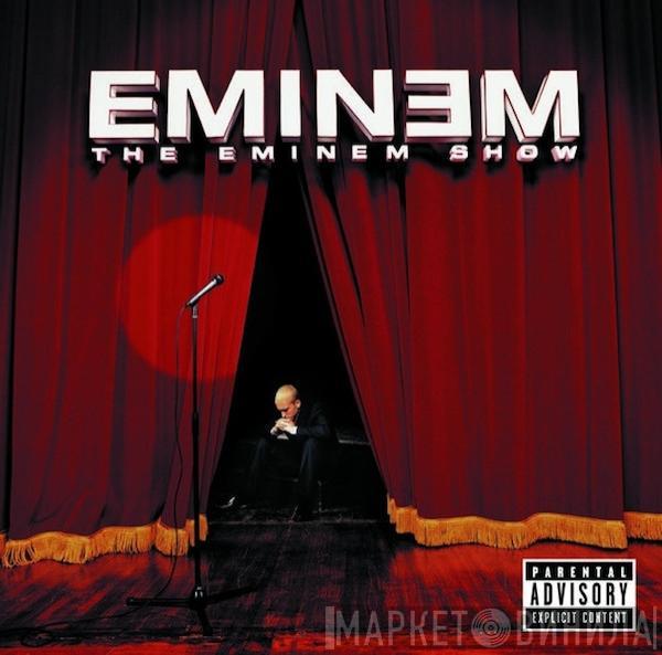  Eminem  - The Eminem Show