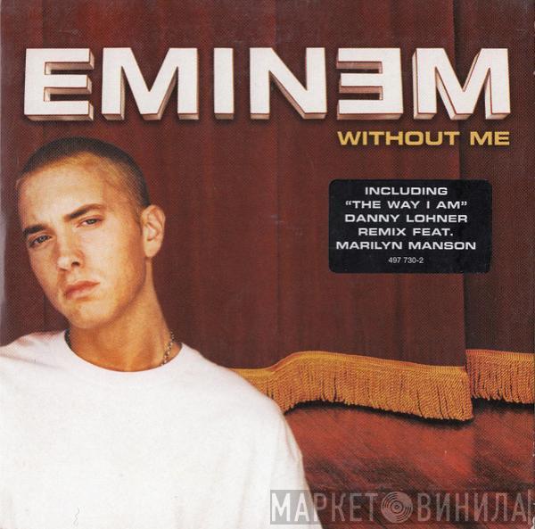  Eminem  - Without Me