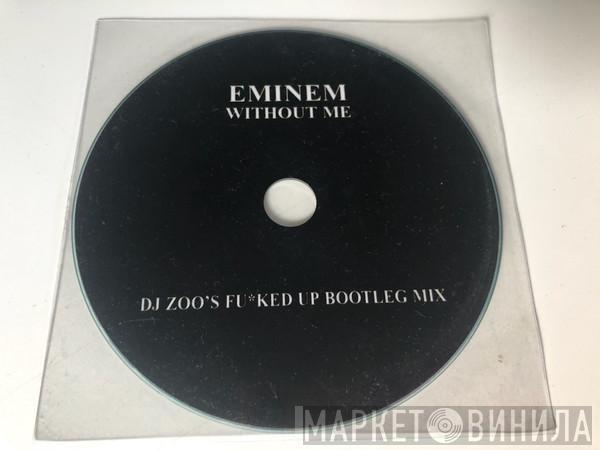  Eminem  - Without Me