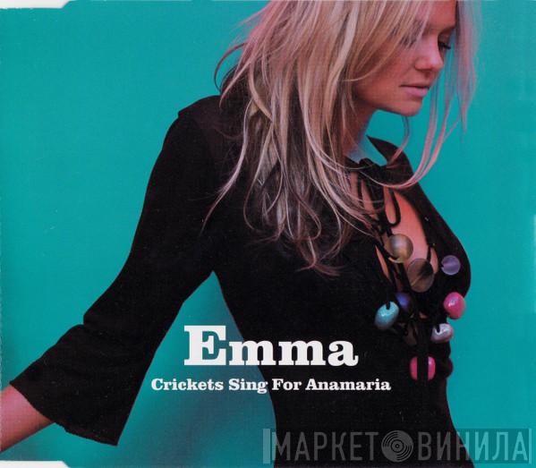 Emma Bunton - Crickets Sing For Anamaria
