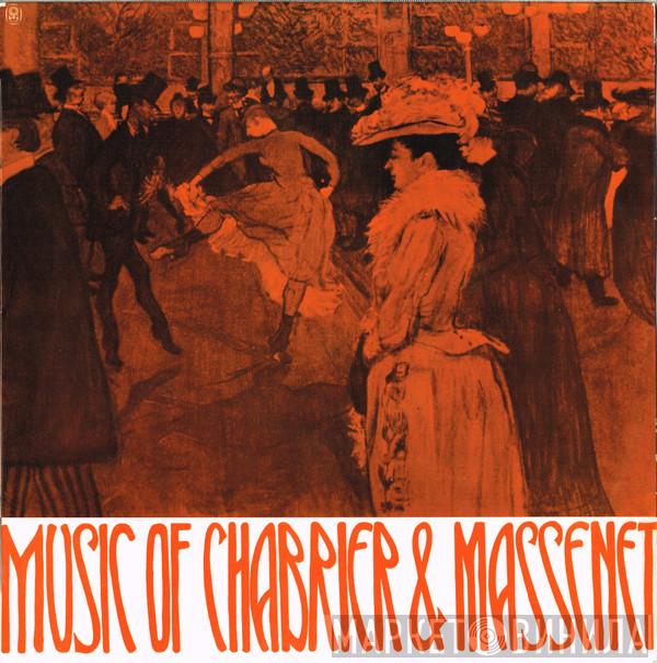 , Emmanuel Chabrier  Jules Massenet  - Music Of Chabrier & Massenet
