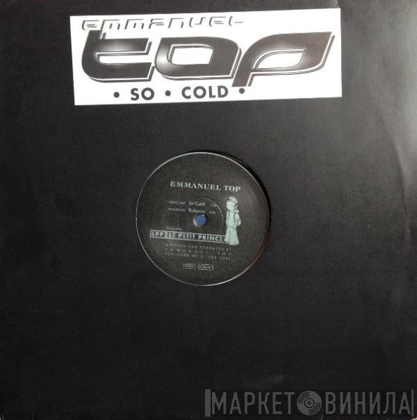 Emmanuel Top - So Cold