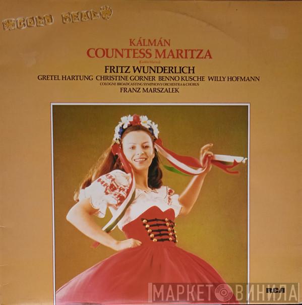 - Emmerich Kálmán , Fritz Wunderlich , Gretel Hartung , Christine Görner , Benno Kusche , Willy Hofmann & Kölner Rundfunk-Sinfonie-Orchester , WDR Rundfunkchor Köln  Franz Marszalek  - Countess Maritza = Gräfin Mariza