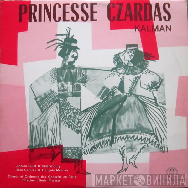 Emmerich Kálmán - Princesse Czardas