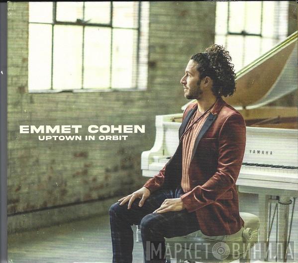 Emmet Cohen - Uptown In Orbit
