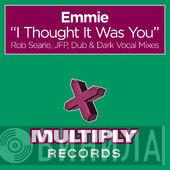  Emmie  - I Thought It Was You