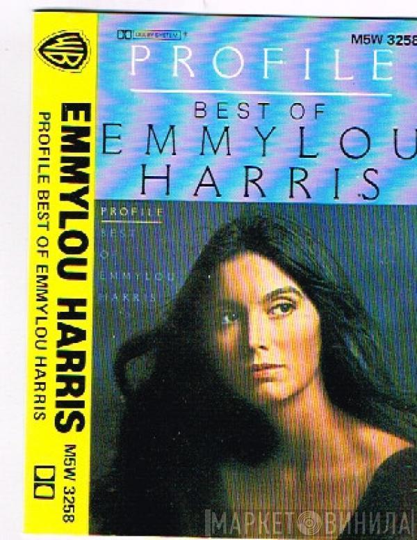  Emmylou Harris  - Profile / Best Of Emmylou Harris