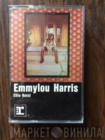 Emmylou Harris  - Elite Hotel