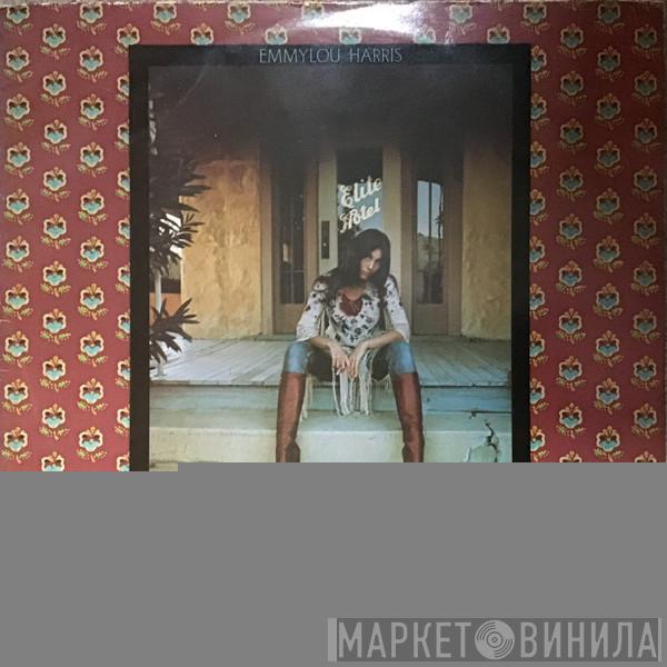 Emmylou Harris - Elite Hotel