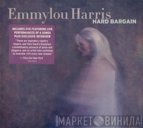 Emmylou Harris - Hard Bargain