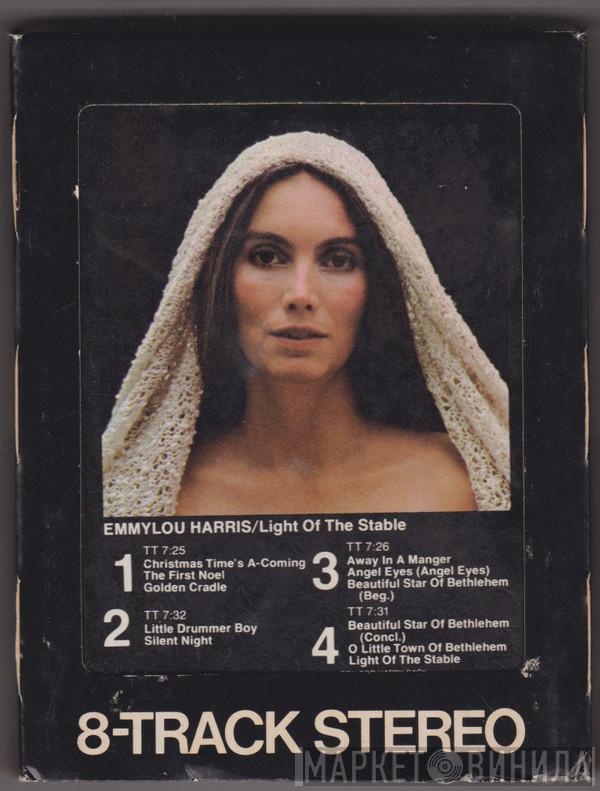  Emmylou Harris  - Light Of The Stable