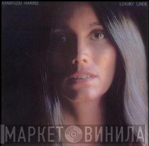 Emmylou Harris  - Luxury Liner
