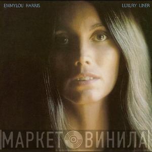  Emmylou Harris  - Luxury Liner