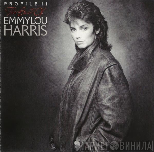  Emmylou Harris  - Profile II: The Best Of Emmylou Harris