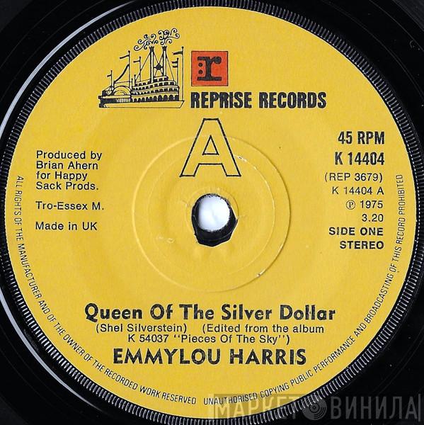 Emmylou Harris - Queen Of The Silver Dollar