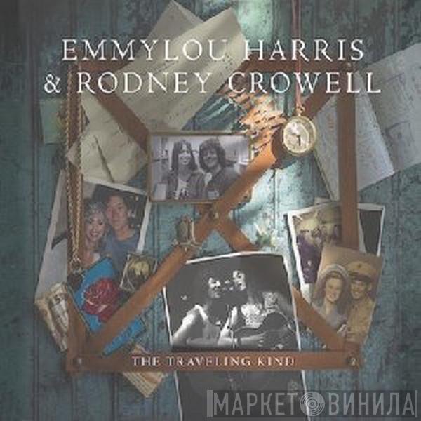 Emmylou Harris, Rodney Crowell - The Traveling Kind