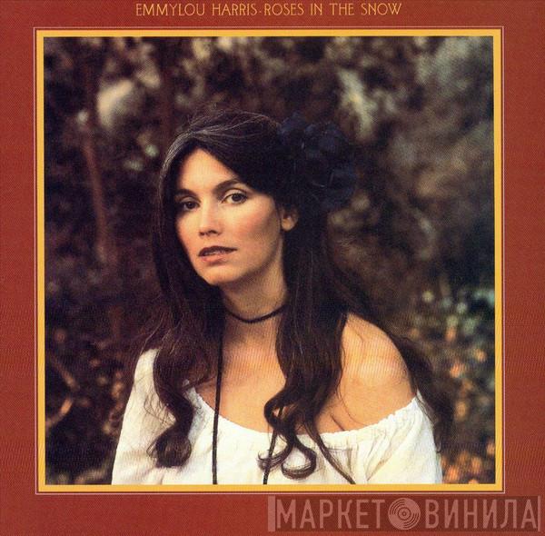  Emmylou Harris  - Roses In The Snow
