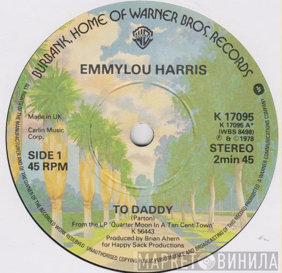 Emmylou Harris - To Daddy