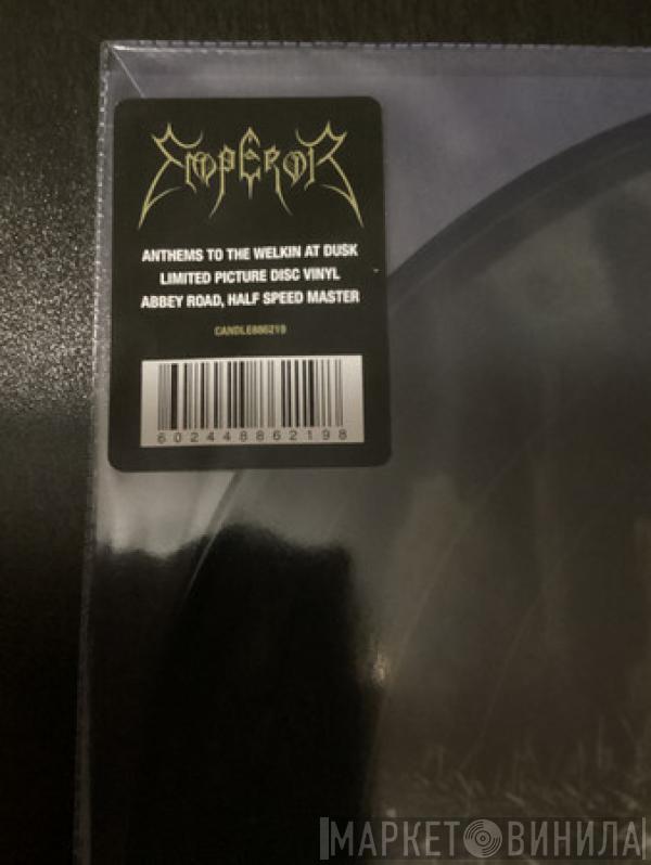 Emperor  - Anthems To The Welkin At Dusk