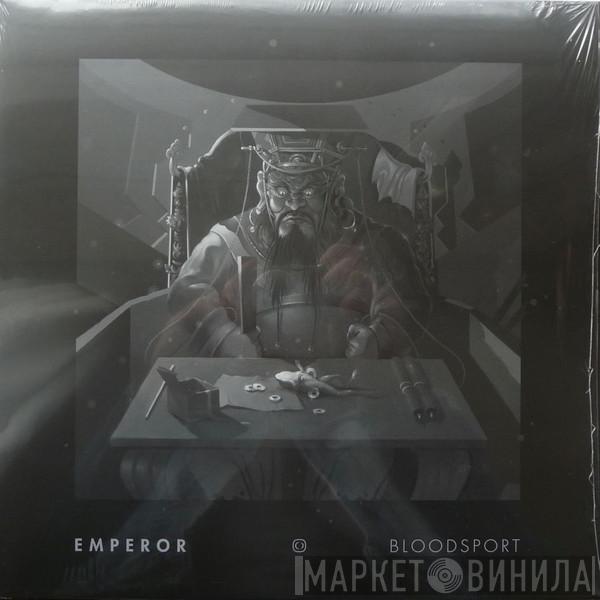 Emperor  - Bloodsport