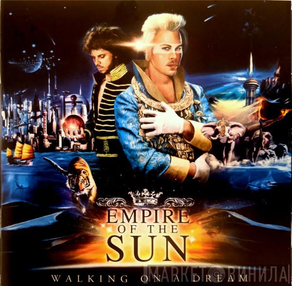  Empire Of The Sun  - Walking On A Dream