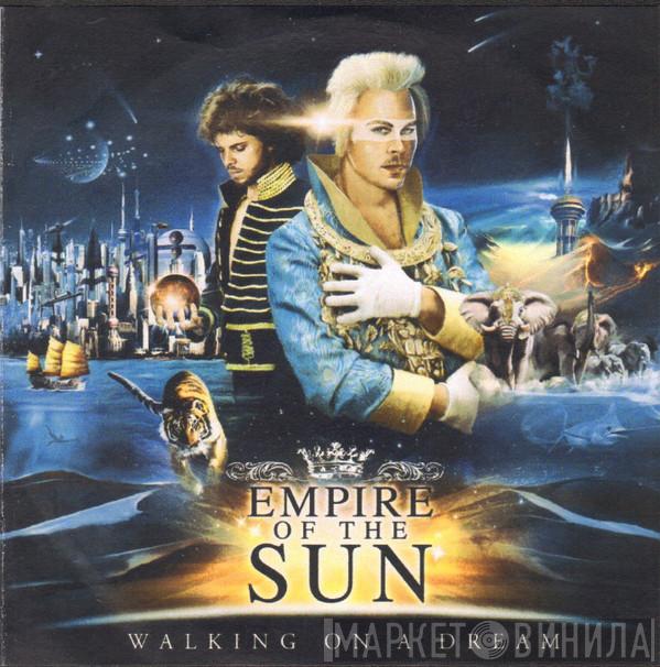  Empire Of The Sun  - Walking On A Dream