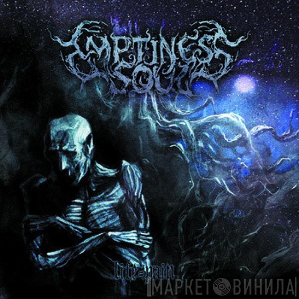 Emptiness Soul - Life=Pain