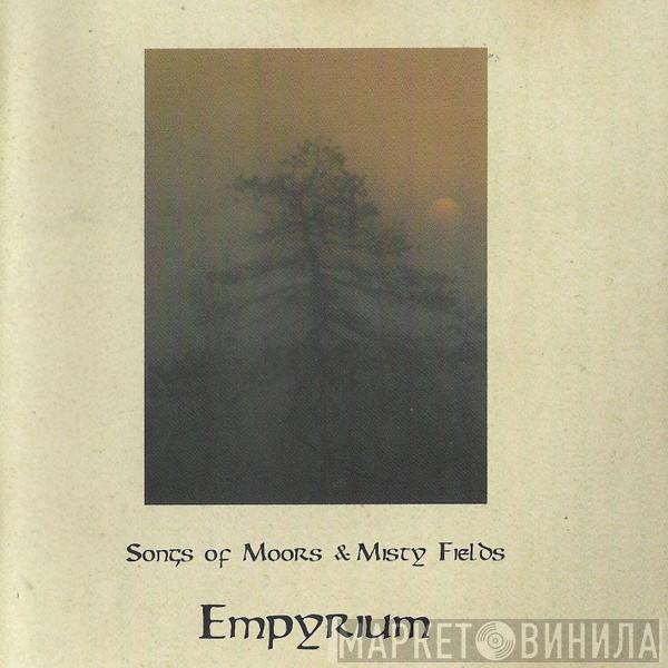  Empyrium  - Songs Of Moors & Misty Fields