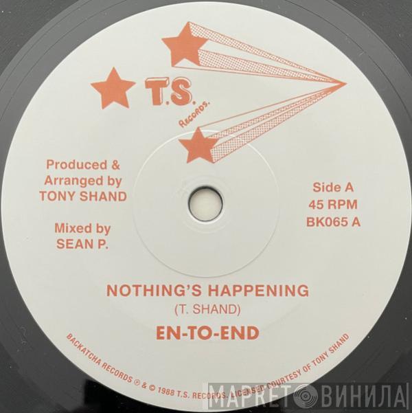 En-To-End - Nothing's Happening