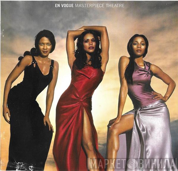  En Vogue  - Masterpiece Theatre