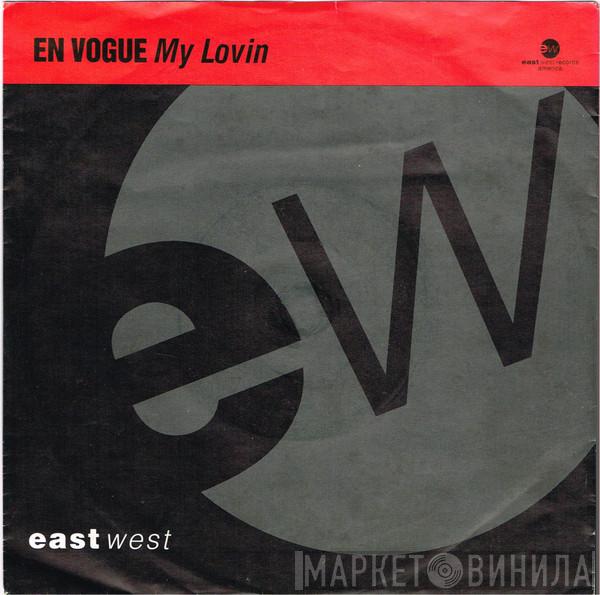 En Vogue - My Lovin'