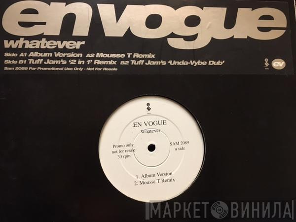  En Vogue  - Whatever