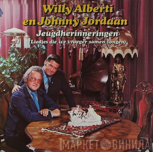 En Willy Alberti  Johnny Jordaan  - Jeugdherinneringen (Liedjes Die We Vroeger Samen Zongen)