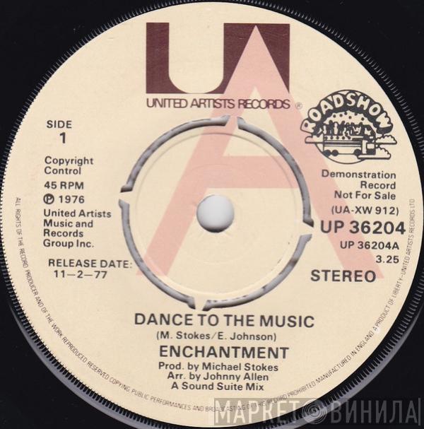  Enchantment  - Dance To The Music / Gloria