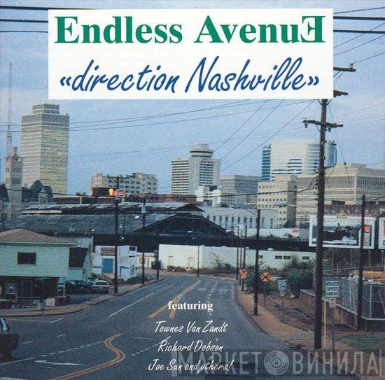 Endless Avenue - Direction Nashville