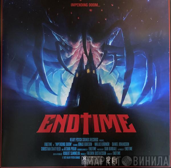 Endtime - Impending Doom...