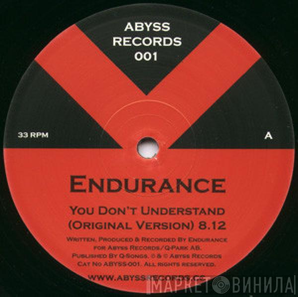  Endurance  - You Don't Understand