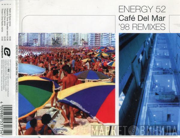  Energy 52  - Café Del Mar ('98 Remixes)