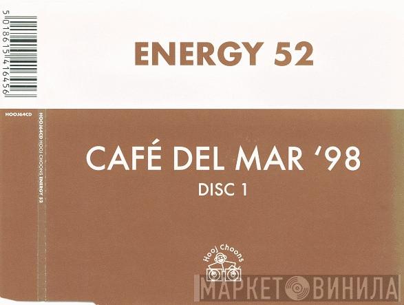 Energy 52 - Café Del Mar '98 (Disc 1)