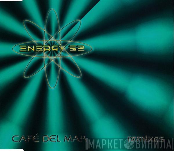  Energy 52  - Café Del Mar (Remixes)