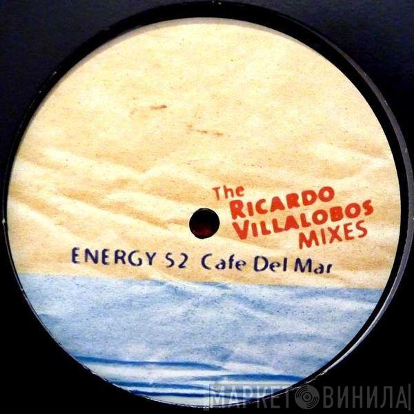 Energy 52 - Cafe Del Mar (The Ricardo Villalobos Mixes)