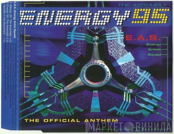 , Energy Artist Squad  Energy Artist Squad  - Energy 95 - The Assembly (The Official Anthem)