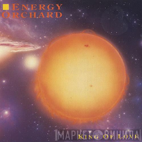 Energy Orchard - King Of Love