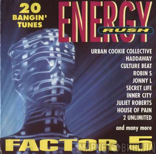  - Energy Rush: Factor 5